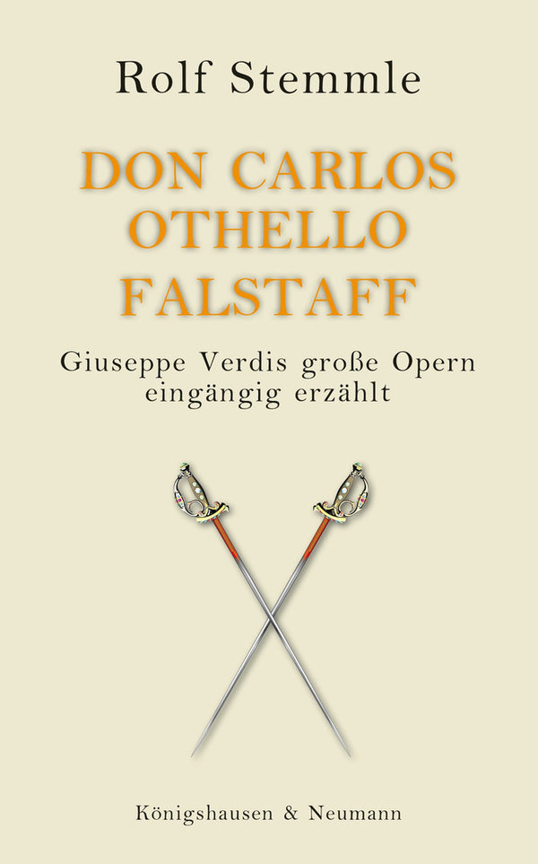 Don Carlos – Othello – Falstaff