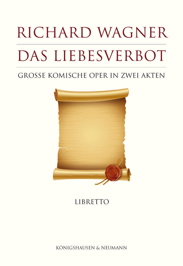Wagner: Das Liebesverbot – Libretto